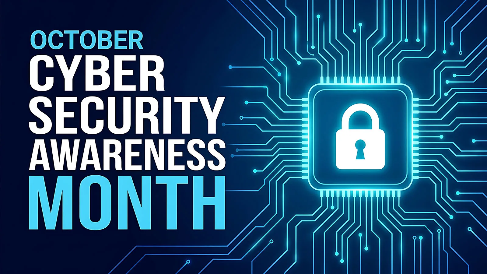 October Cybersecurity Awareness Month: a padlock on a glowing circuit-board chip